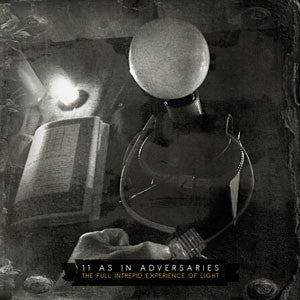 11 As In Adversaries ‎- The Full Intrepid Experience Of Light CD