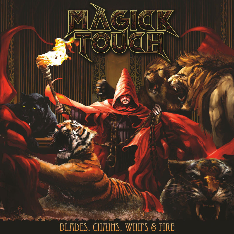 Magick Touch - Blades, Chains, Whips & Fire CD