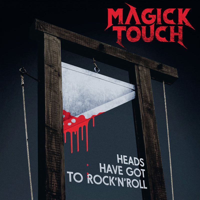 Magick Touch - Heads Have Got To Rock&