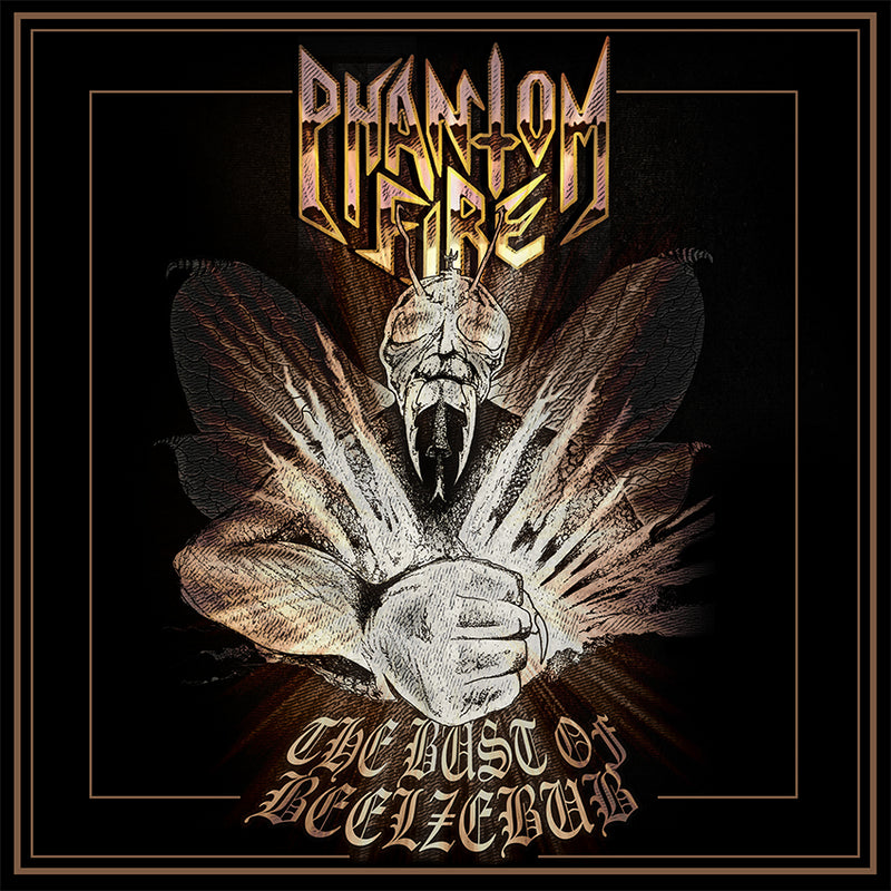 Phantom Fire – The Bust of Beelzebub CD
