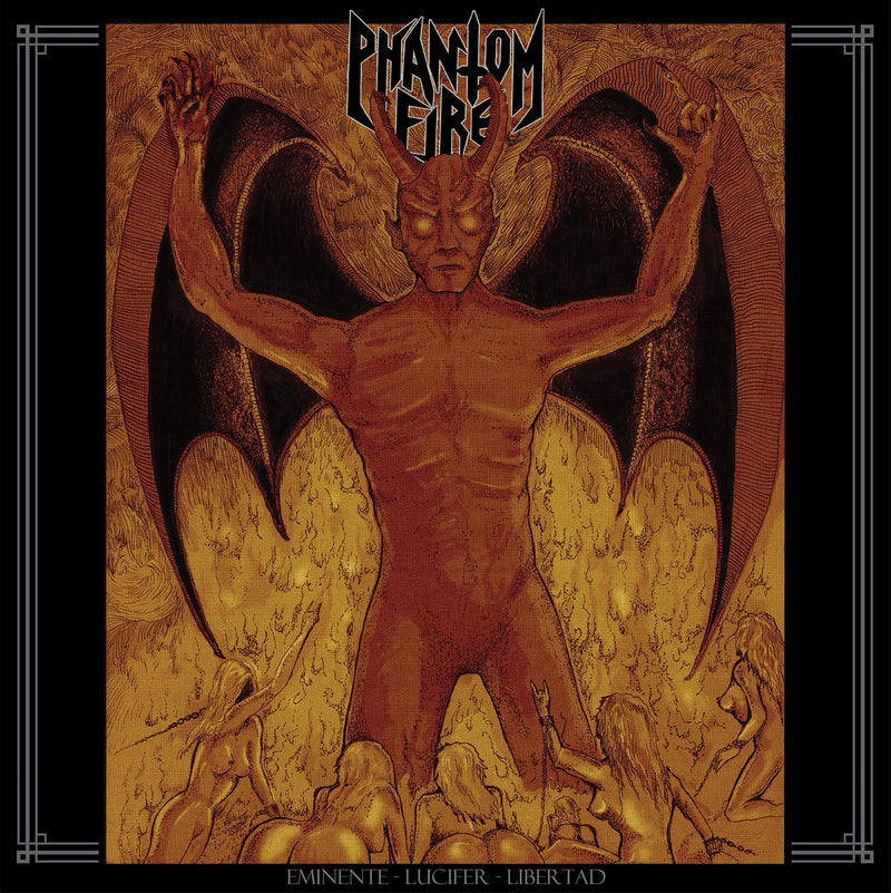 Phantom Fire - Eminente Lucifer Libertad LP [PRE-ORDER]