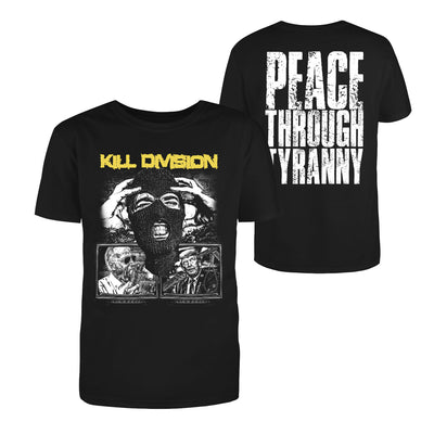 Kill Division - Peace Through Tyranny T-shirt