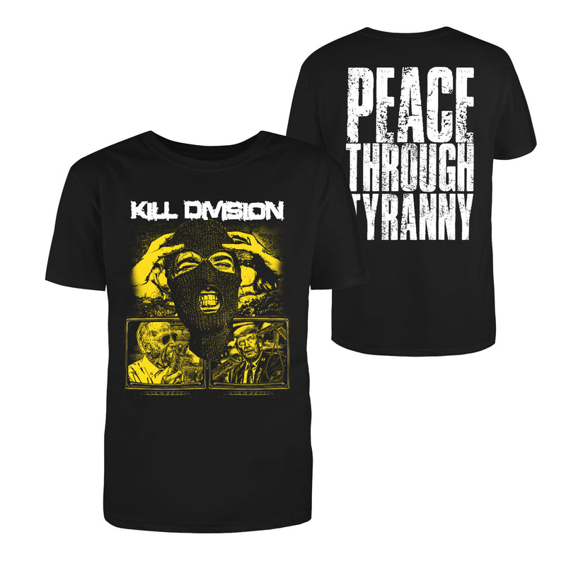 Kill Division - Peace Through Tyranny T-shirt