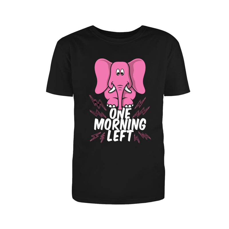 One Morning Left - Elephant T-Shirt