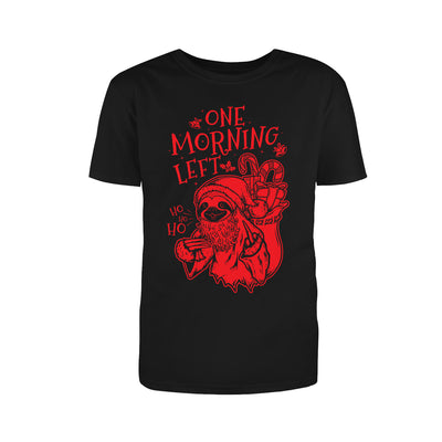 One Morning Left - X-mas Sloth T-Shirt