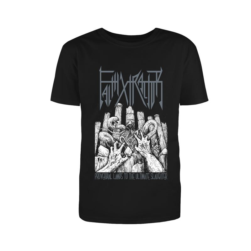 Faithxtractor - Proverbial Lambs to the Ultimate Slaughter T-Shirt