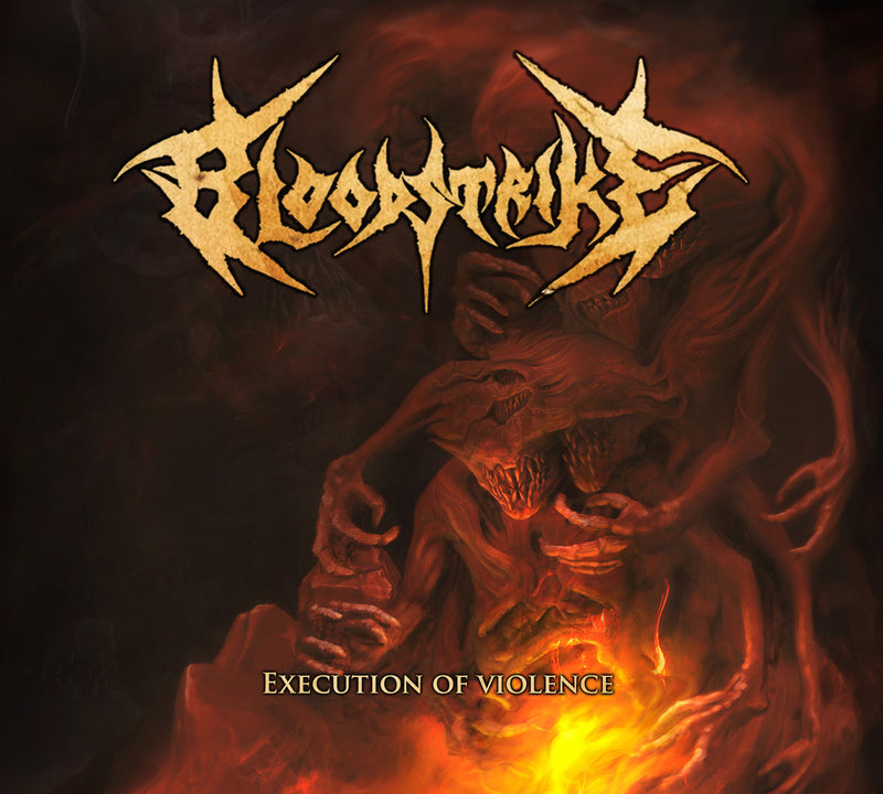 Bloodstrike - Execution Of Violence (Digipak CD)