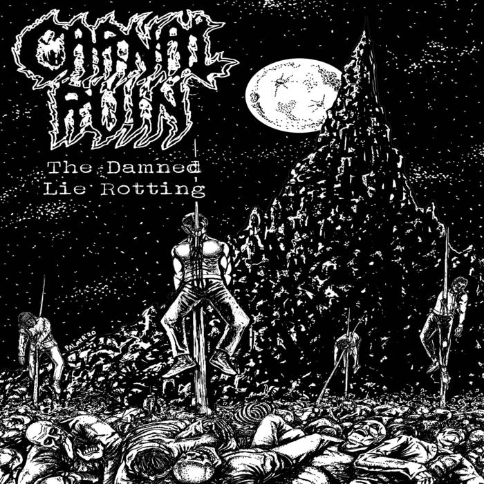 Carnal Ruin - The Damned Lie Rotting CD