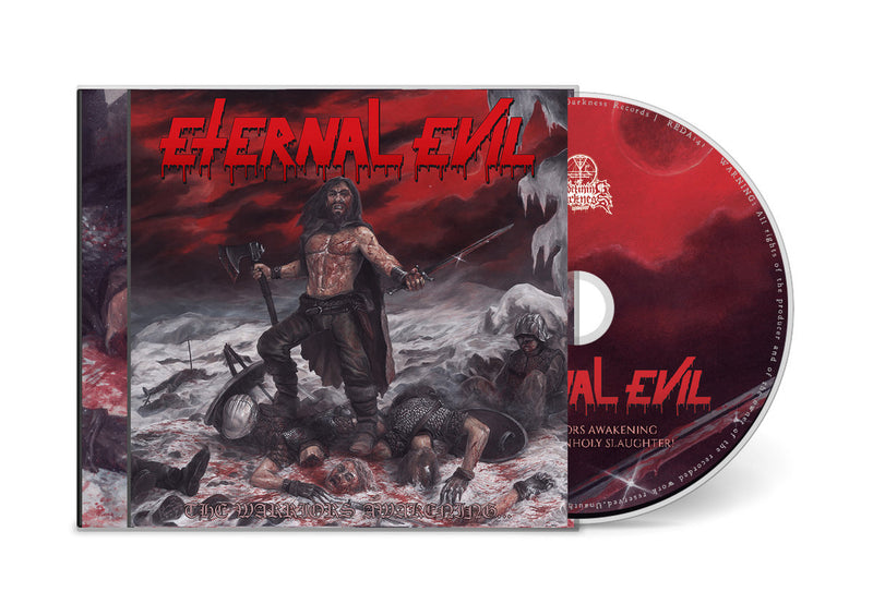 Eternal Evil – The Warrior’s Awakening Brings The Unholy Slaughter CD