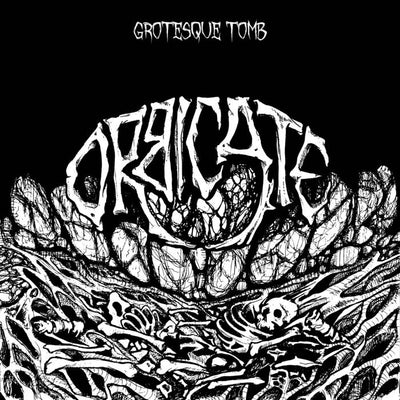 Orbicate - Grotesque Tomb MC