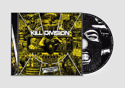 Kill Division - Peace Through Tyranny CD