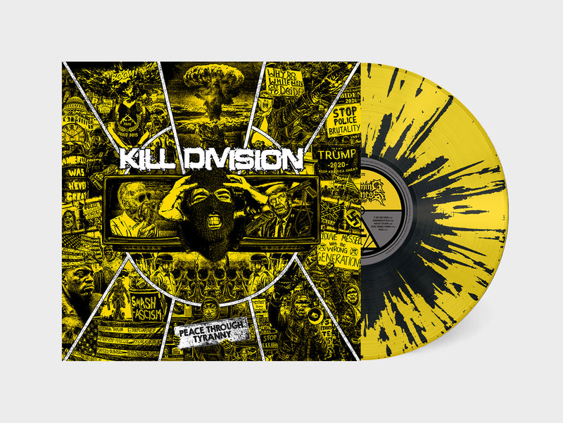 Kill Division - Peace Through Tyranny LP