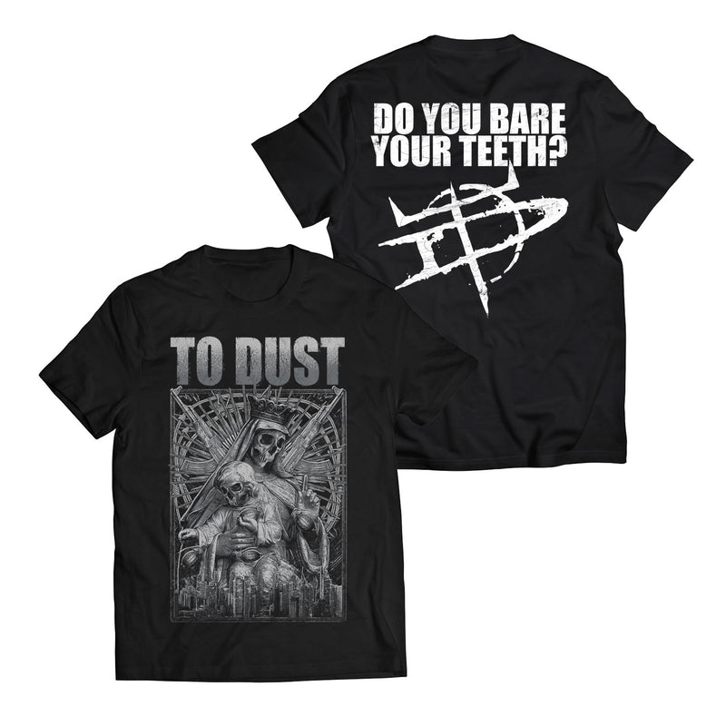To Dust - Mother T-Shirt
