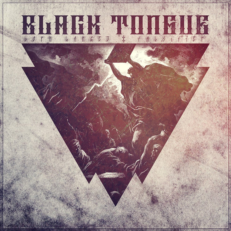 Black Tongue - Born Hanged / Falsifier LP